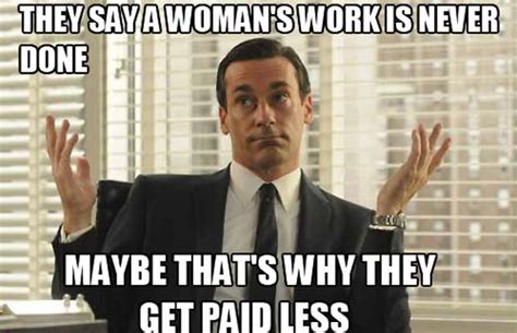 10 Sexist Memes We Should Probably Stop Using Complex