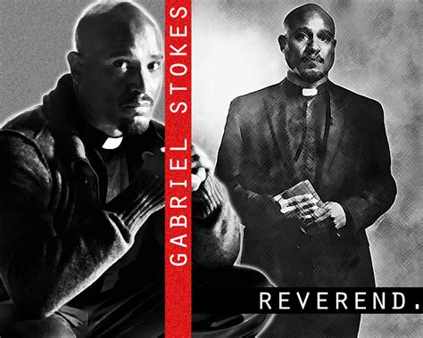 Reverend The Gabriel Stokes Fanlisting