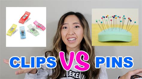 craft clips vs sewing pins youtube