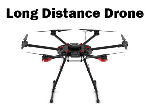 finding  long distance drone  brings   furthest