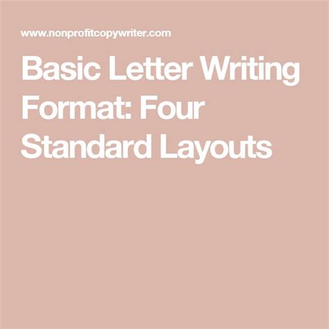 basic letter writing format  standard layouts letter writing