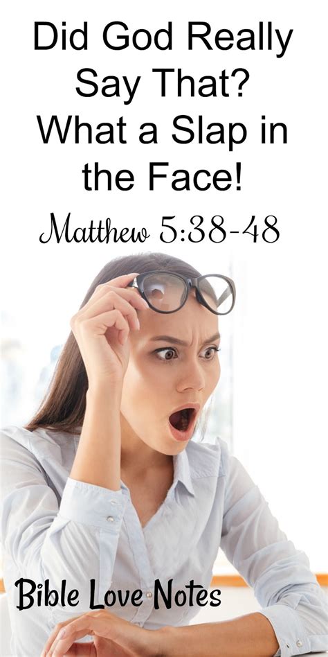 bite size bible study  god     slapping faces