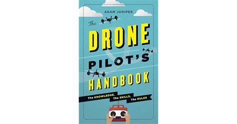 drone pilots handbook  adam juniper