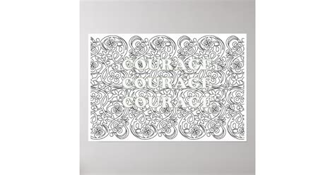 courage motivational coloring poster zazzlecom