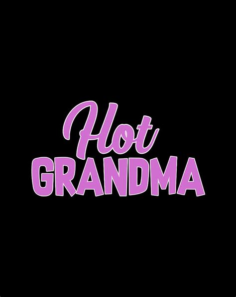 hot grandma funny world s sexiest tee for sexy hot grannys t items