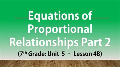 equations  proportional relationships part   grade unit  lesson