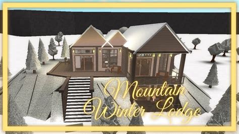 Bloxburg Winter Lodge Chilangomadrid Com