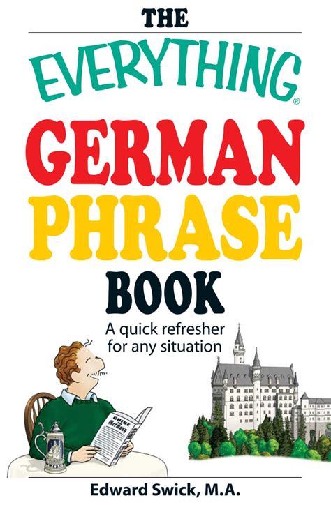 The Everything German Phrase Book Ebook By Edward Swick Official