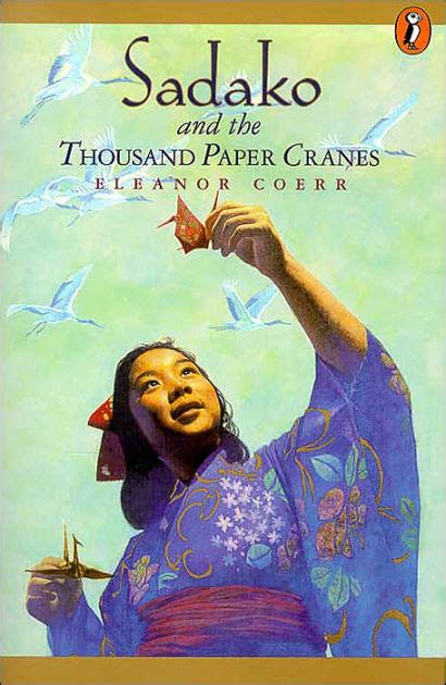 sadako   thousand paper cranes puffin modern classics