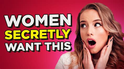 9 Things She Secretly Wants You To Do Women Never Admit This Youtube