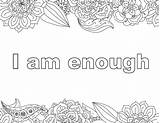 Am Coloring Enough Strong Pages Adult Template Quote Read Printable sketch template