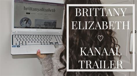 brittanyelizabeth kanaal trailer