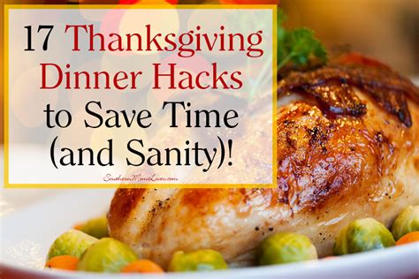 Southern Mom Loves 17 Thanksgiving Dinner Hacks To Save Time And Sanity