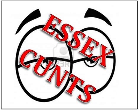 Essex Cunts Essex Cunts Twitter