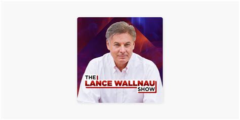 lance wallnau show  apple podcasts