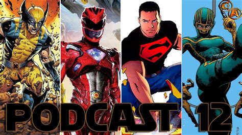Podcast 13 Kick Ass Power Rangers Wolverine Twd Teen