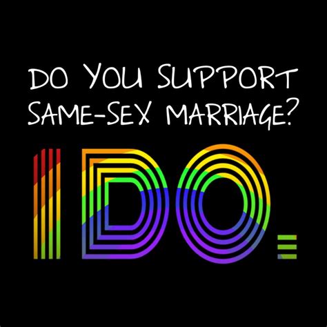 do you support same sex marriage i do lgbtq lgbt
