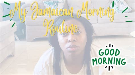 Jamaican Morning Routine I Start Your Day Positively Mind Body Soul