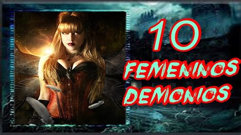 10 tipos de demonios sexuales femeninos loquendo 2015