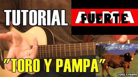 Como Tocar Toro Y Pampa De Almafuerte Tutorial Guitarra Acústica