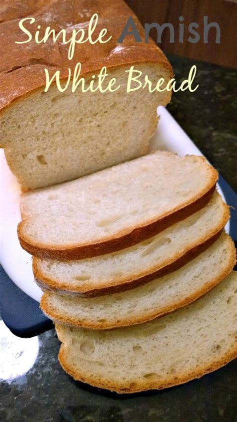 Simple Amish White Bread Mom Makes