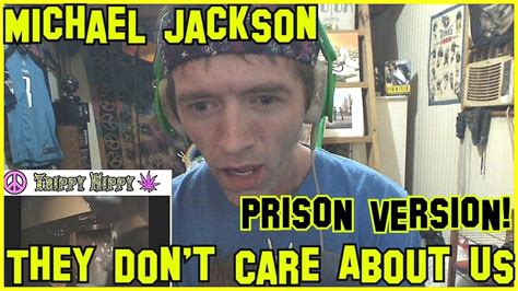 They Don T Care About Us Prison Version Michael Jackson