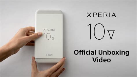 xperia   official unboxing video youtube