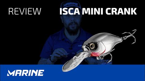 isca mini crank review marine youtube