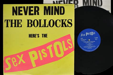 sex pistols never mind the bollocks here s the sex
