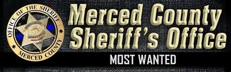 most wanted merced county ca official website