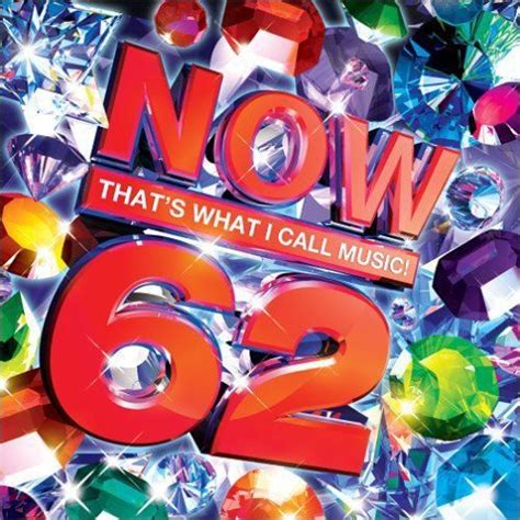 now that s what i call music vol 62 various artists songs
