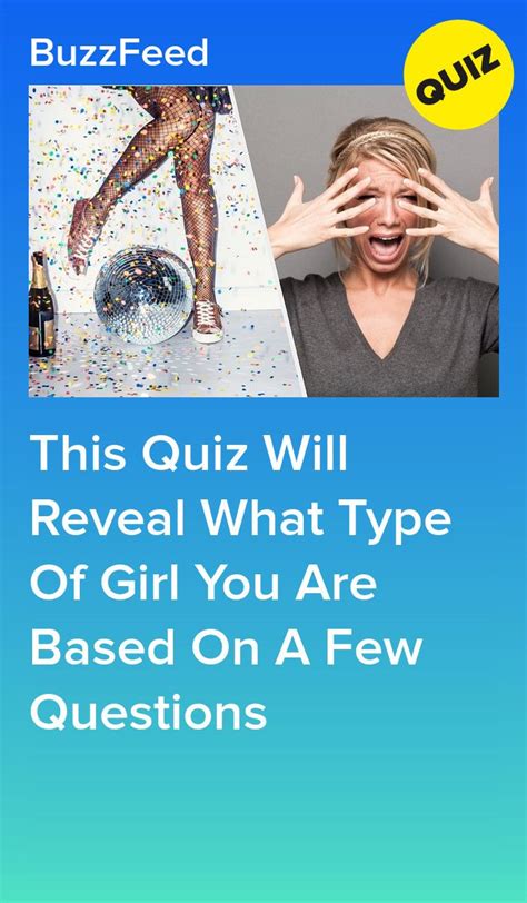 This Quiz Will Reveal What Type Of Girl You Are Based On A Few