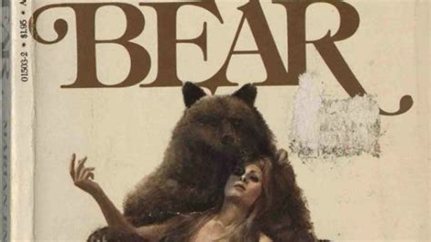 bearotica why the 1976 novel bear is actually a good read home q
