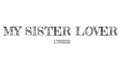 Oasis My Sister Lover Lyrics Youtube