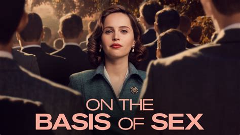Watch On The Basis Of Sex 2018 Movies Online Stream Hd