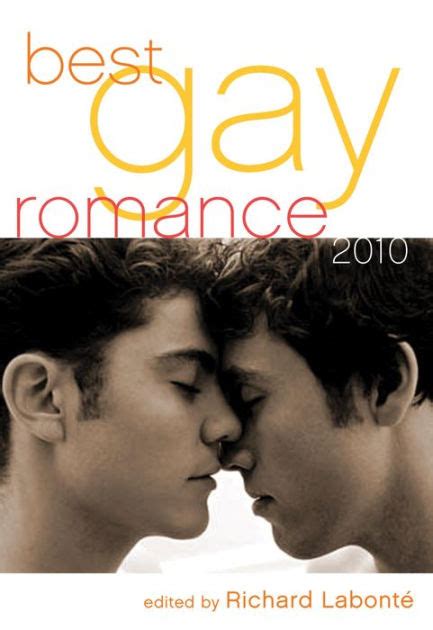 best gay romance 2010 by richard labonté nook book ebook barnes
