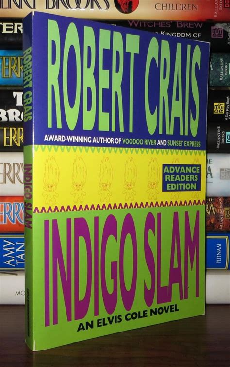 Indigo Slam An Elvis Cole Novel Robert Crais First