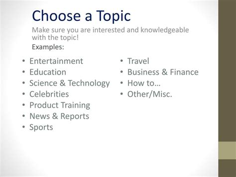 choose  topic     interested  knowledgeable