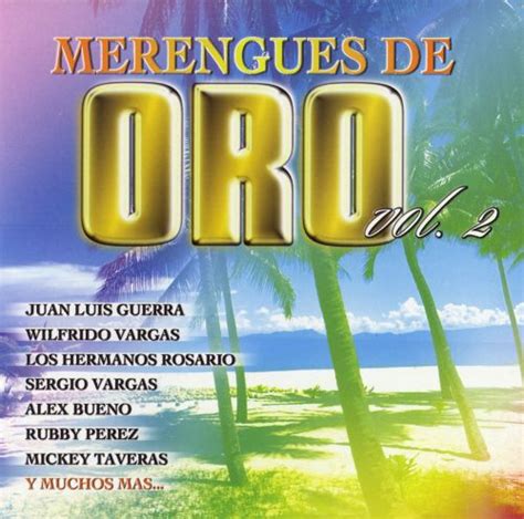 merengues de oro vol 2 various artists songs reviews credits allmusic