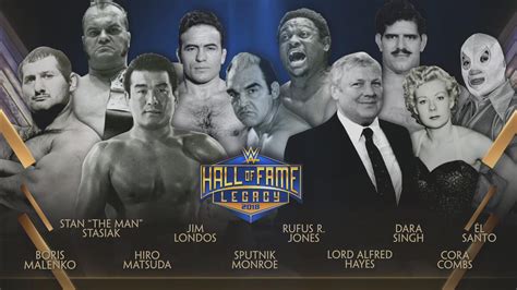 Congratulations To The 2018 Wwe Hall Of Fame Legacy Inductees Wwe