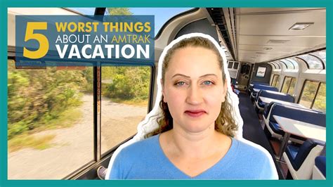 Cons Worst Of Amtrak Vacations Pros And Cons Of A Amtrak Vacation