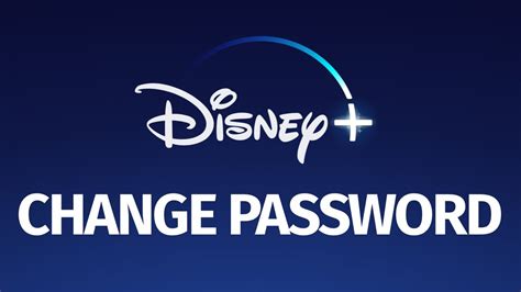 disney    change  password   disney  password youtube