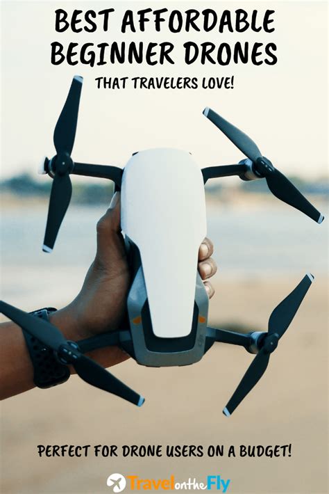 affordable travel drones  beginners   buy drone drone drone design