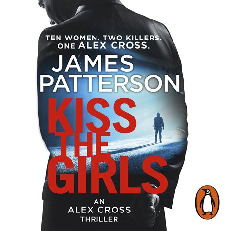kiss the girls by james patterson penguin books new zealand