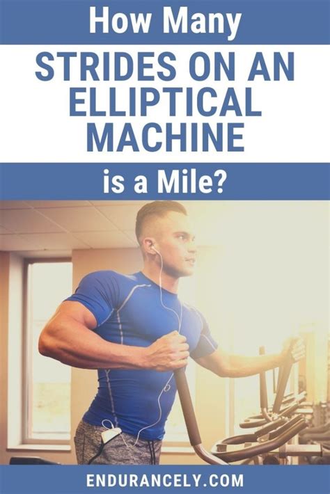 How Many Strides On An Elliptical Machine Is A Mile