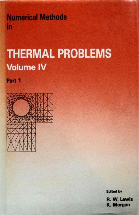 numerical methods  thermal problems volume iv part   proceedings   fourth