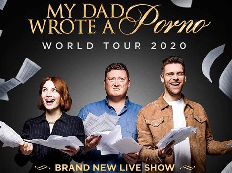 My Dad Wrote A Porno World Tour 2020 Tickets O2 Apollo