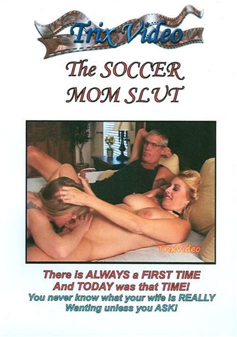 Soccer Mom Slut The Trix Video Unlimited Streaming At Adult Empire