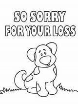Printable Cards Sympathy Loss Sorry Coloring Card Pages Pet Print Template Condolence Templates Greeting Create Deepest Gotfreecards sketch template