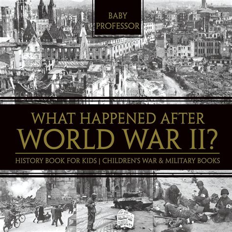 happened  world war ii history book  kids childrens war military books